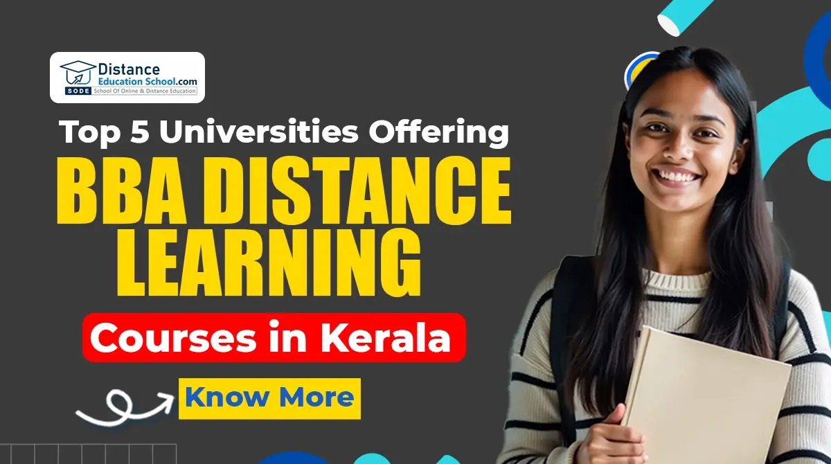 Top 5 Universities Offering BBA Distance Learning Courses in Kerala