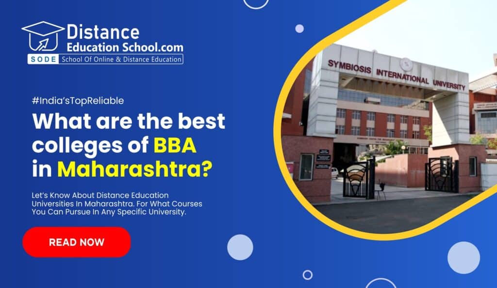 What are the best colleges of Distance BBA in Maharashtra?