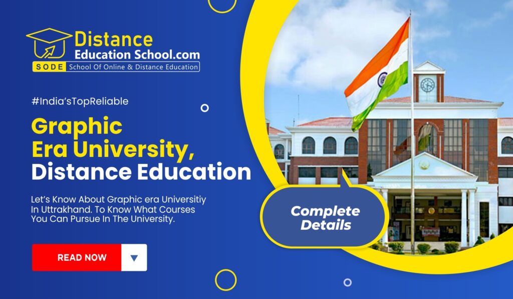 Graphic Era University Distance Education