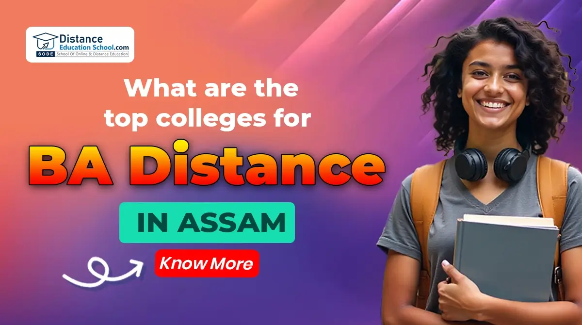 What are the Top colleges for BA Distance in Assam?
