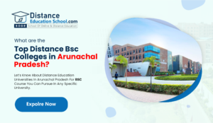 Distance BSc in Arunachal Pradesh