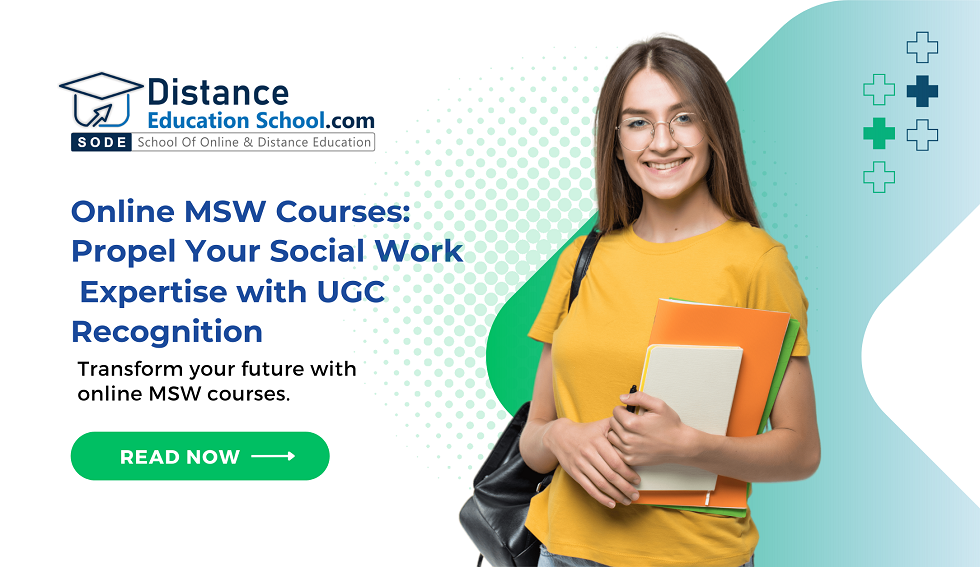 UGC-Approved Online MSW Courses for Your Career! #2023
