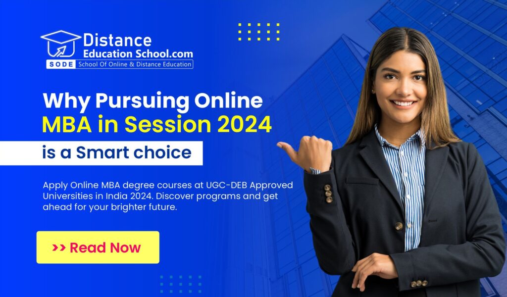Why Pursuing an Online MBA in Session 2024 is a Smart Choice​