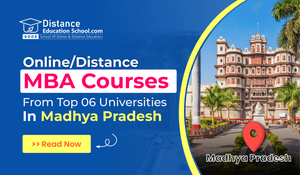 Online/Distance MBA Courses From Top 6 Universities MP 2024