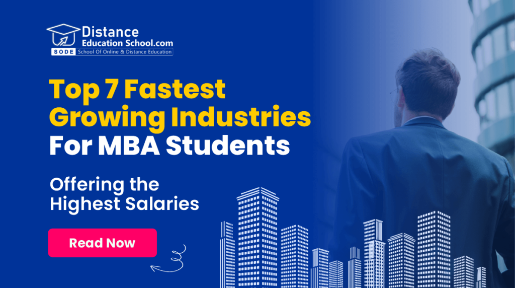 Top 7 Fastest-Growing Industries for MBA Students Offering the Highest Salaries