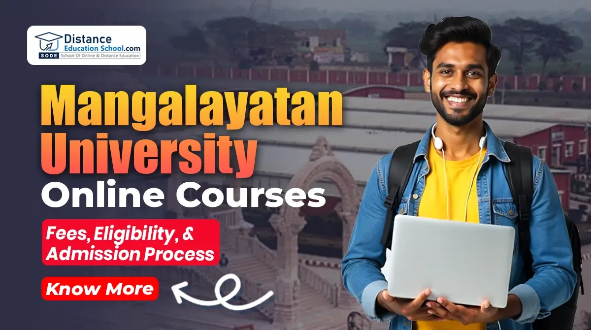 Mangalayatan University Online Courses: Fees, Eligibility, and Admission Procedure