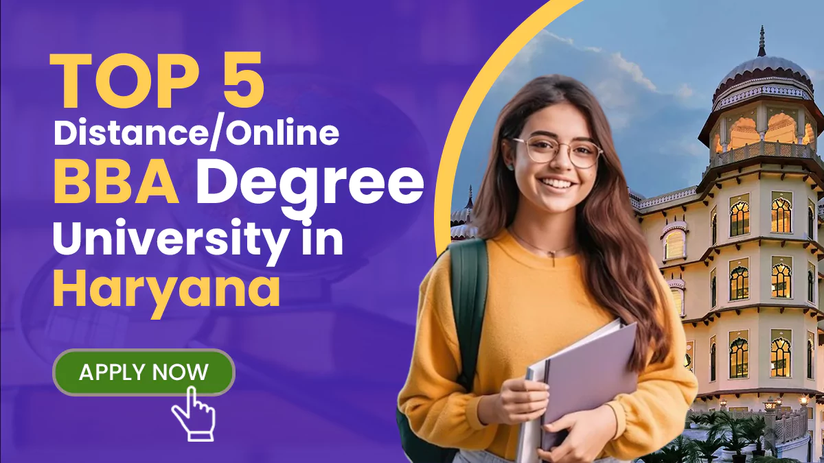 Top 5 DistanceOnline BBA Degree Colleges in Haryana