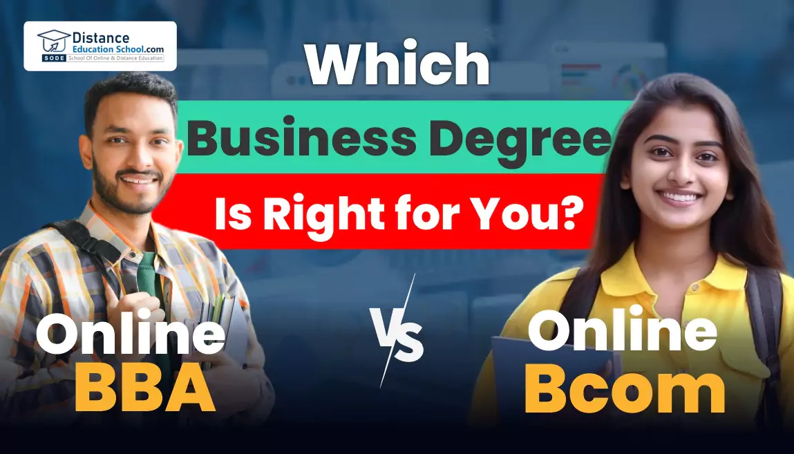 Online BBA Degree vs Online BCom