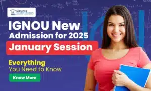 IGNOU New Admission for 2025 January Session