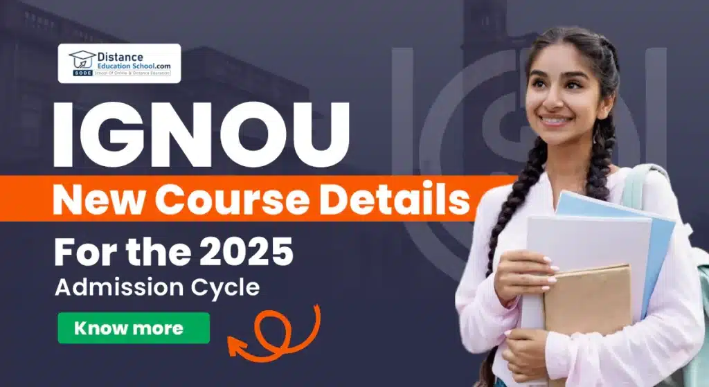 IGNOU New Courses for 2025 – Admission Cycle Details Overview