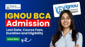 GNOU BCA Admission 2025: last date, fees, duration, and eligibility. Start your computer applications journey with IGNOU. Apply today