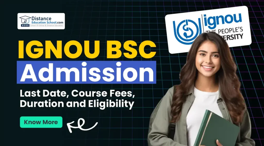 IGNOU BSC Course Last Date