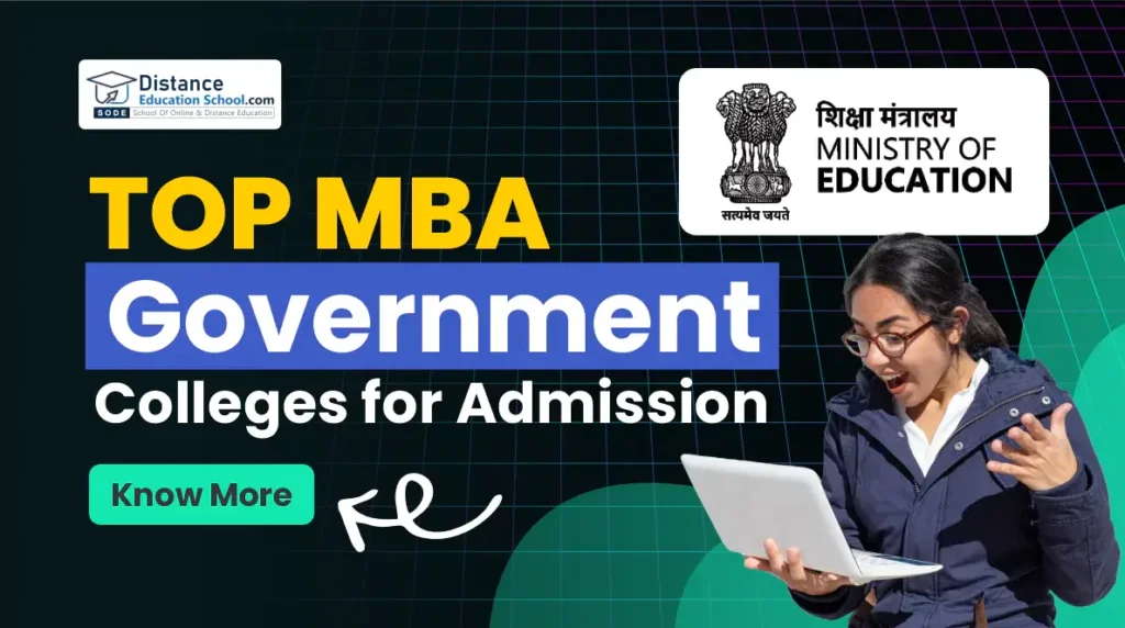 Top MBA Government Colleges for Admission in 2025