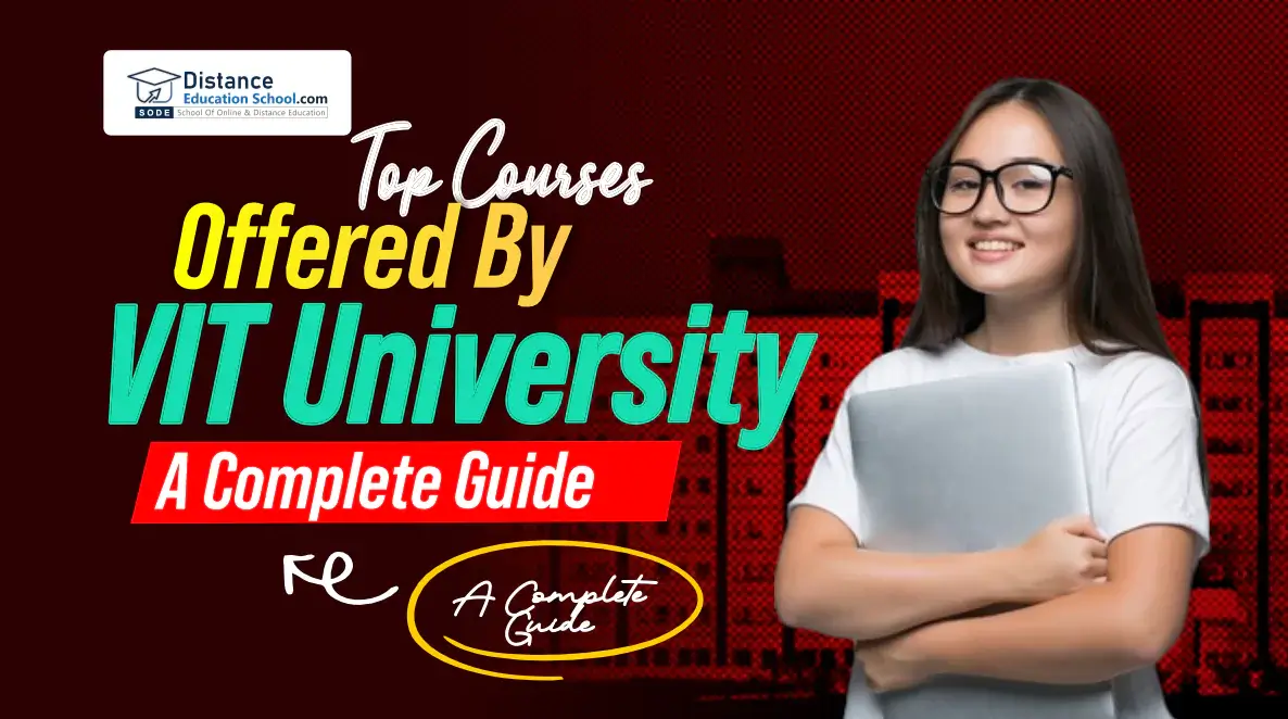 Top Courses Offered by VIT University in 2025 A Complete Guide