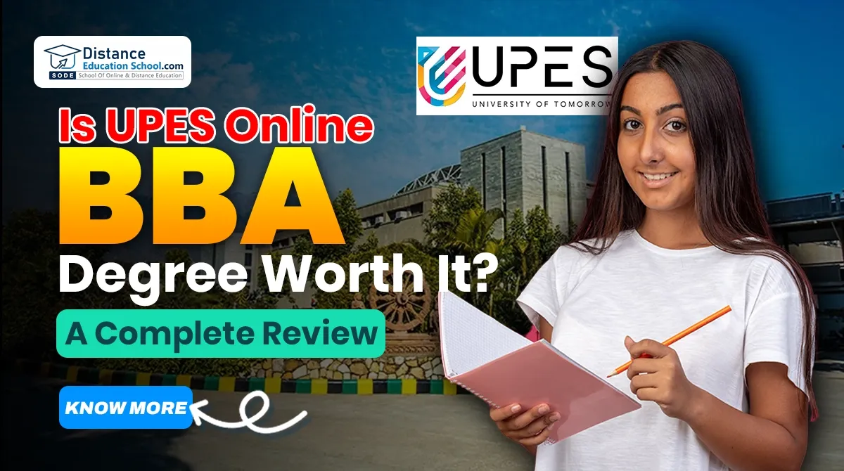 Is UPES Online BBA Degree Worth It