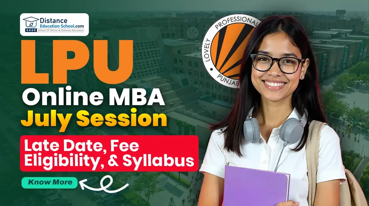 LPU Online MBA Admission July Session 2026 Late Date & Fee