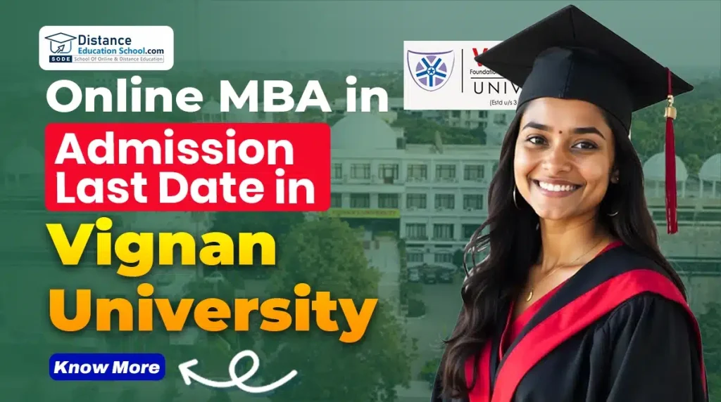 Online MBA in Vignan University Admission Last Date