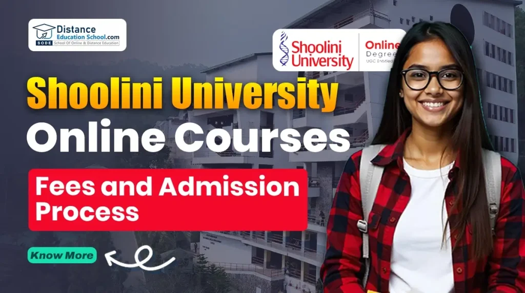 Shoolini University Online Courses