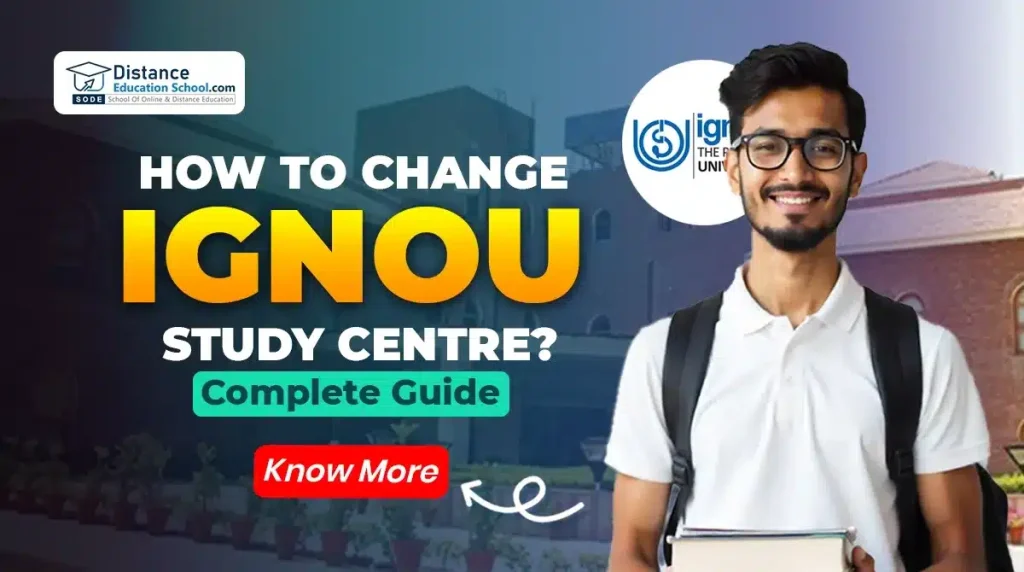 Changing IGNOU Study Centre