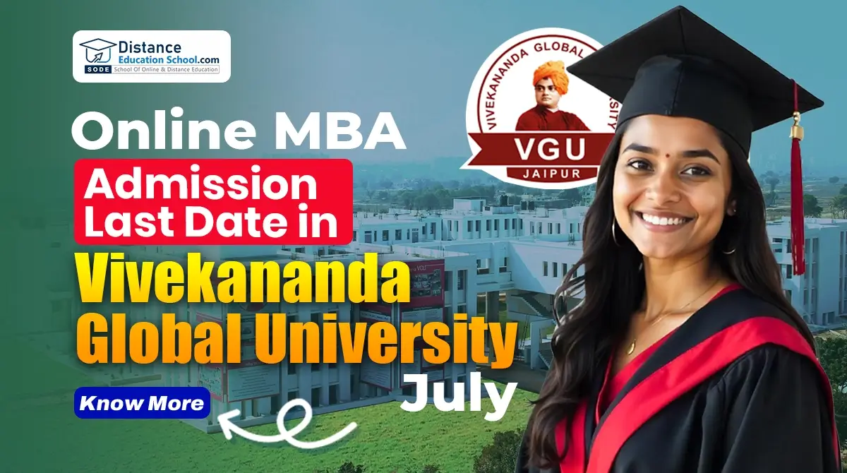 Online MBA Admission Last Date in Vivekananda Global University Admission Last Date