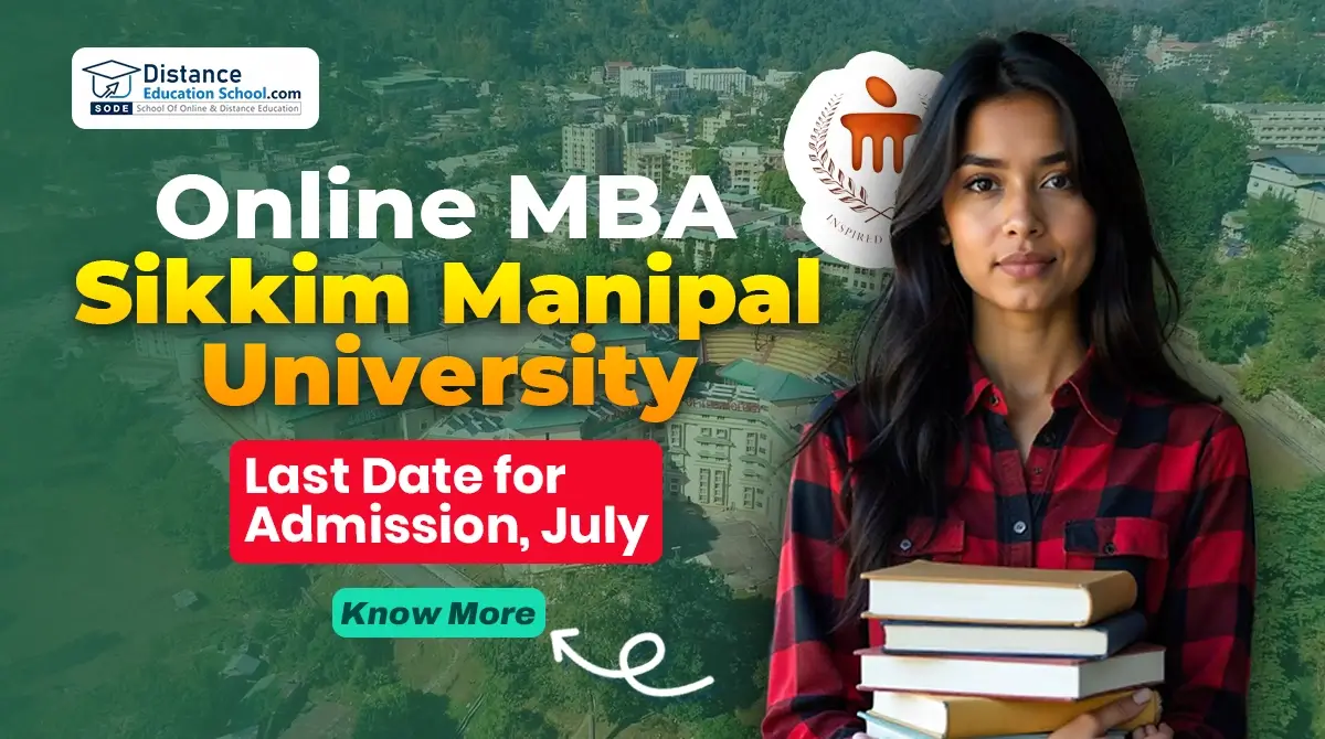 Online MBA Admission Last Date in SMU University, July 2025