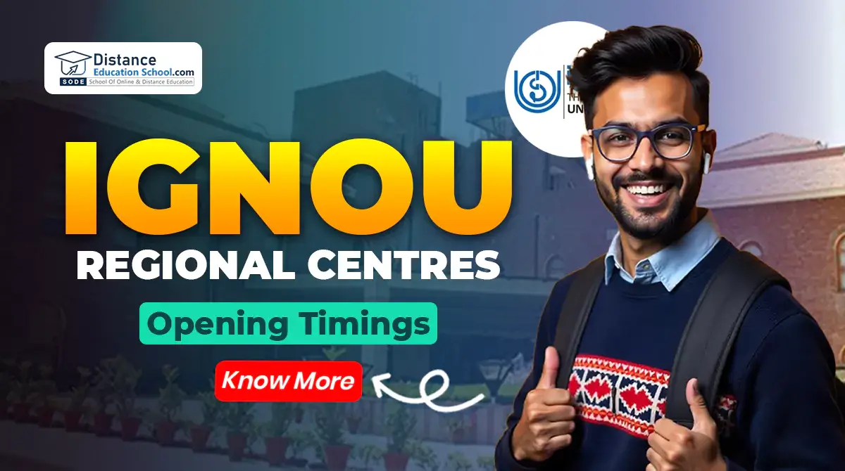 IGNOU Regional Centres Opening Timings