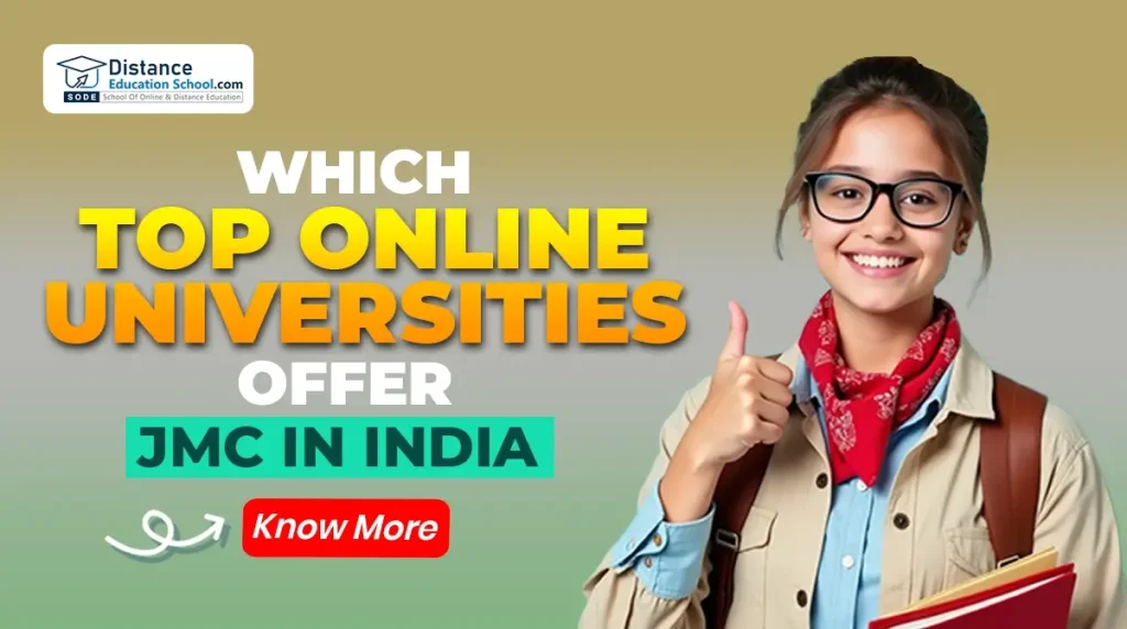 Which Top Online Universities offer JMC in India