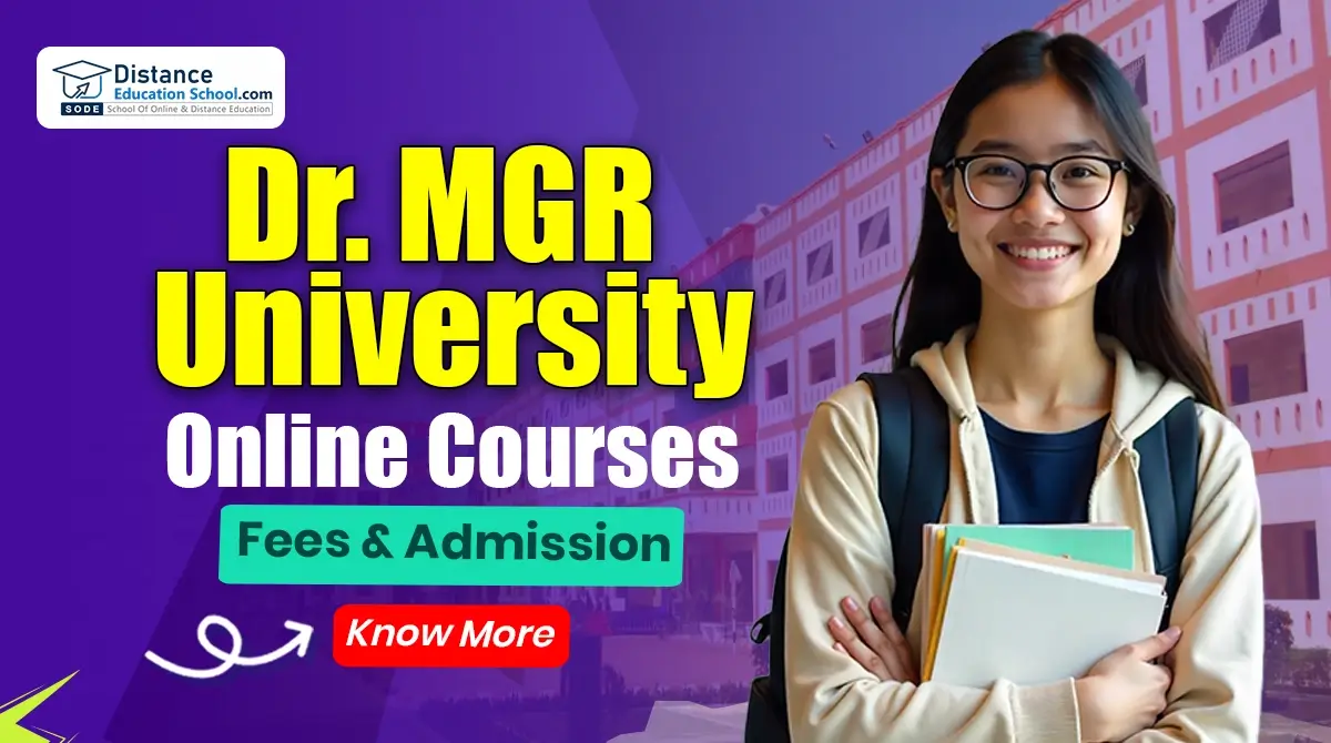 Dr. MGR University Online Courses : Fees & Admission