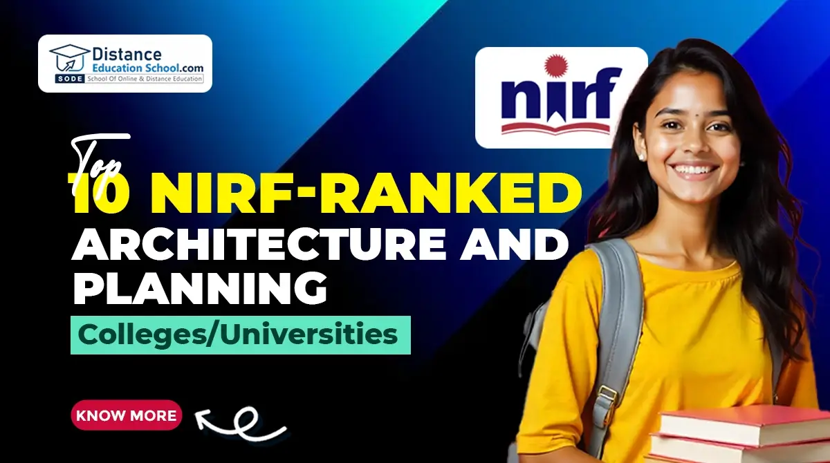 Top 10 NIRF-Ranked Architecture and Planning Colleges