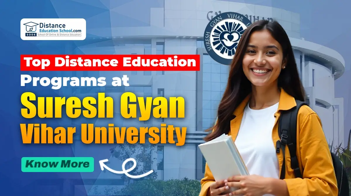 Top Distance Education Programs at Suresh Gyan Vihar University