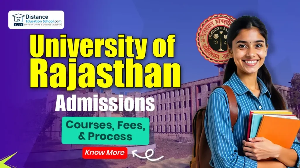 University of Rajasthan Admissions 2025: Courses, Fees, and Process