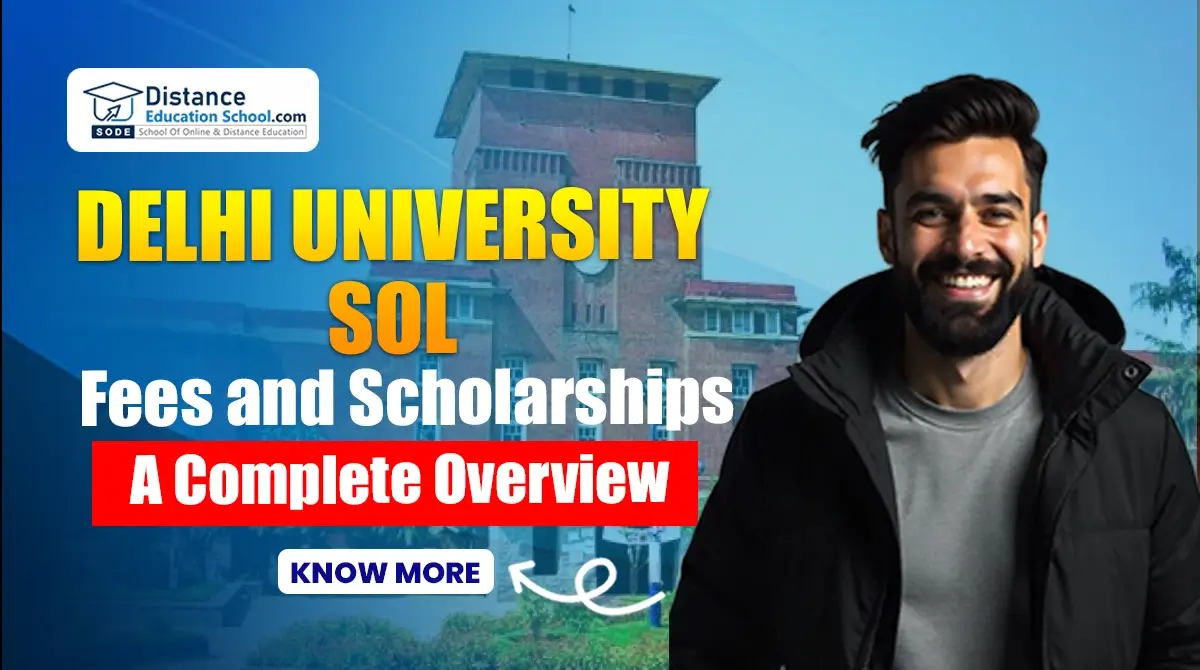 Delhi University SOL Fees and Scholarships