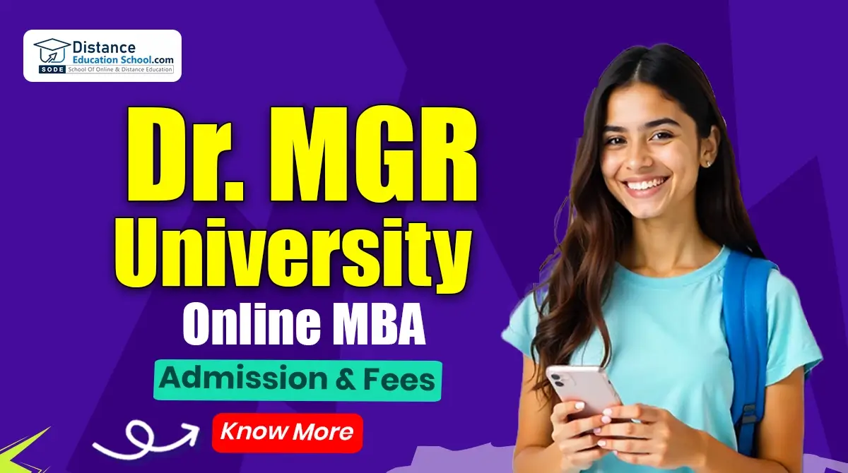 Dr. MGR University Online MBA 2025: Admission & Fees