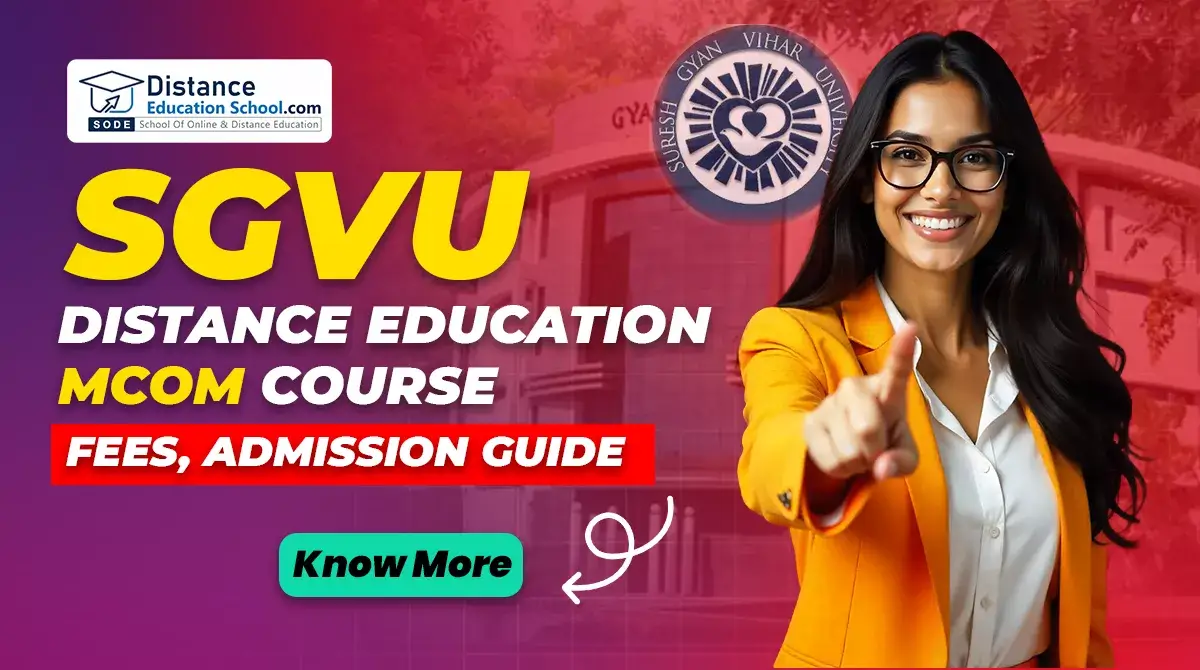 SGVU Distance Education Mcom Course: Fees, Admission Guide