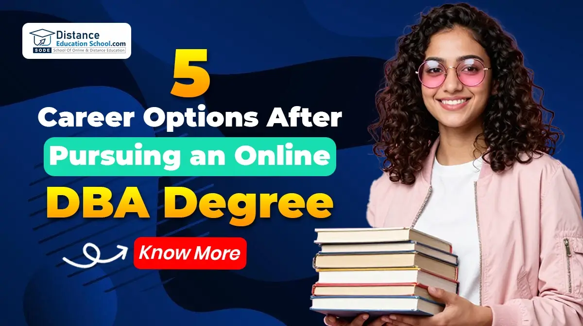 5 Career Options After Pursuing an Online DBA Degree
