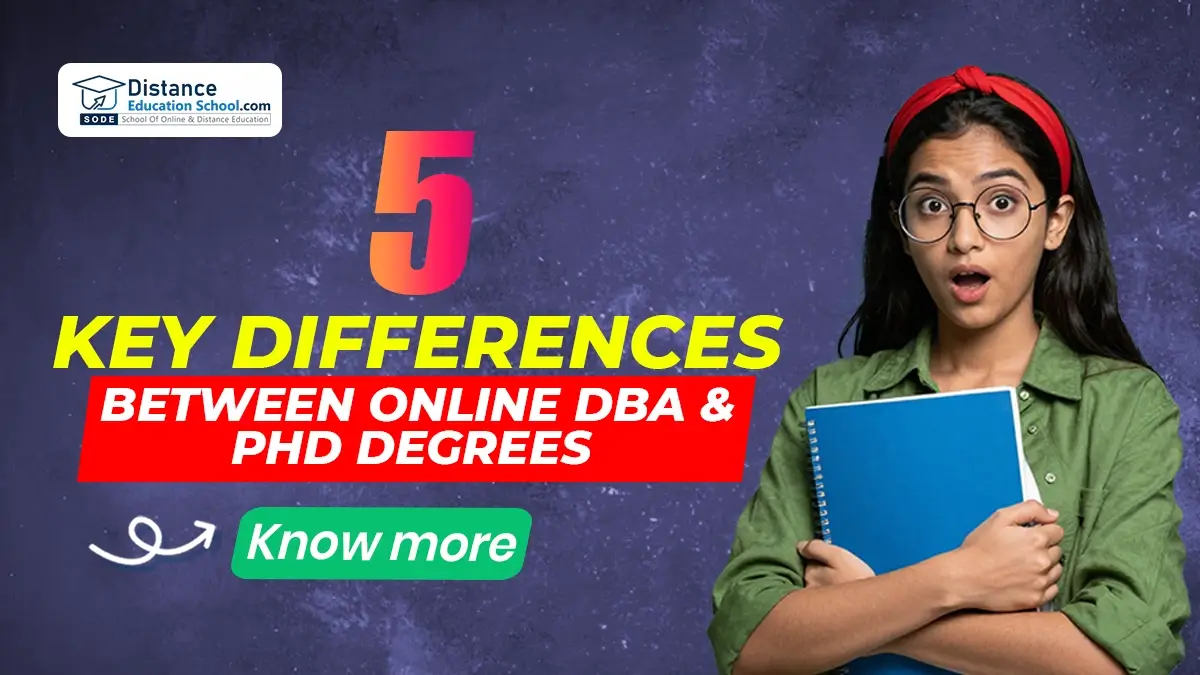 5 Key Differences Between Online DBA and Phd Degrees
