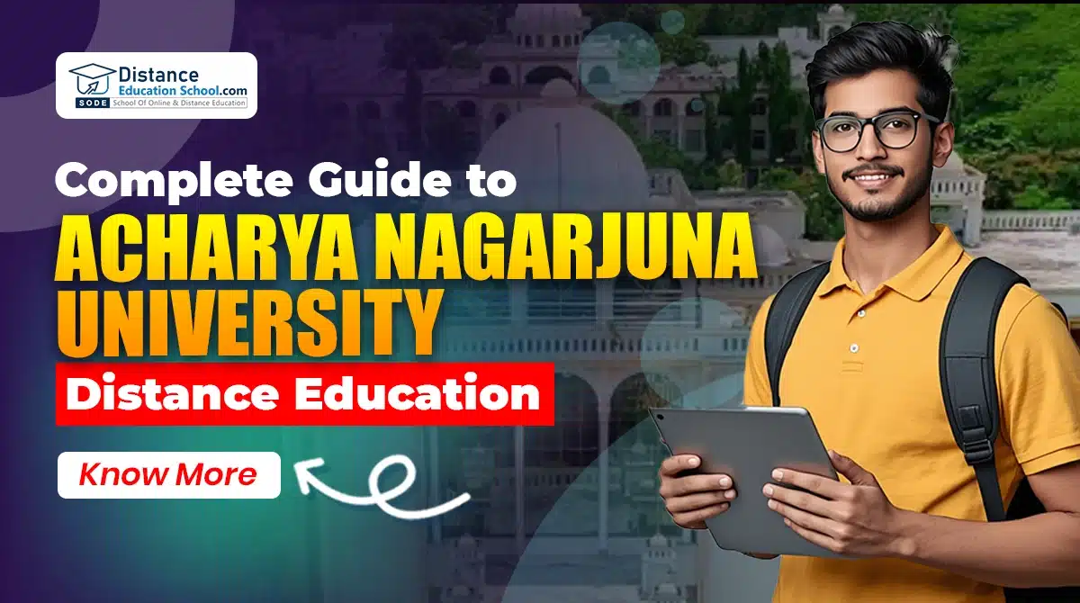 Complete guide to Acharya Nagarjuna University distance education courses and admission