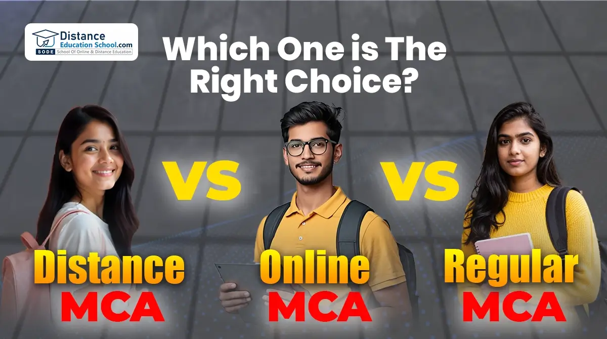 distance mca vs online mca vs regular mca comparison