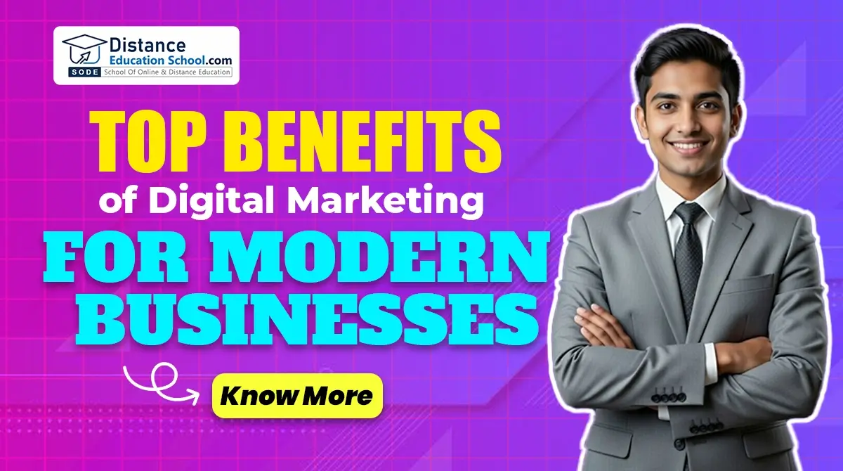 Top Benefits of Digital Marketing for Modern Businesses