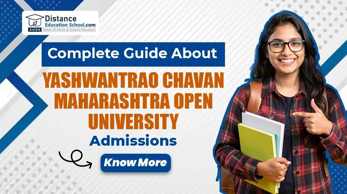 Yashwantrao Chavan Maharashtra Open University Admissions 2026 courses eligibility last date