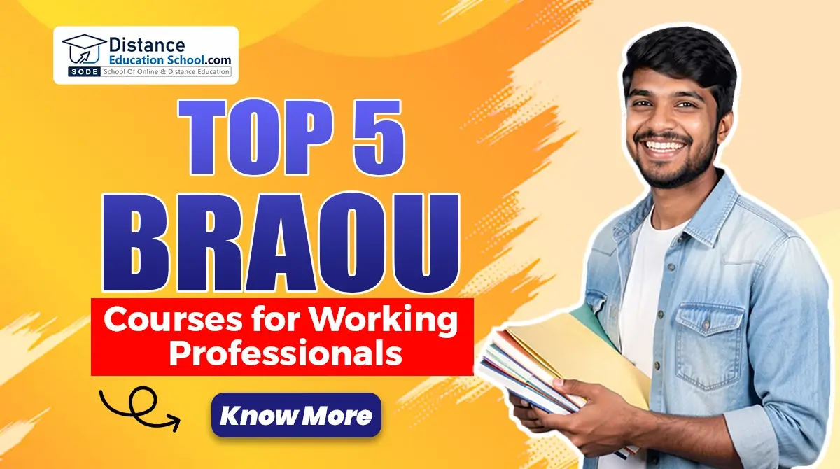 Top BRAOU courses for working professionals distance education