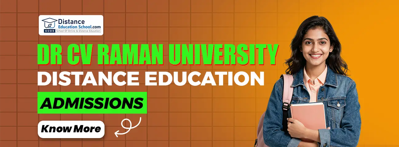 Dr CV Raman University Distance Education Admission
