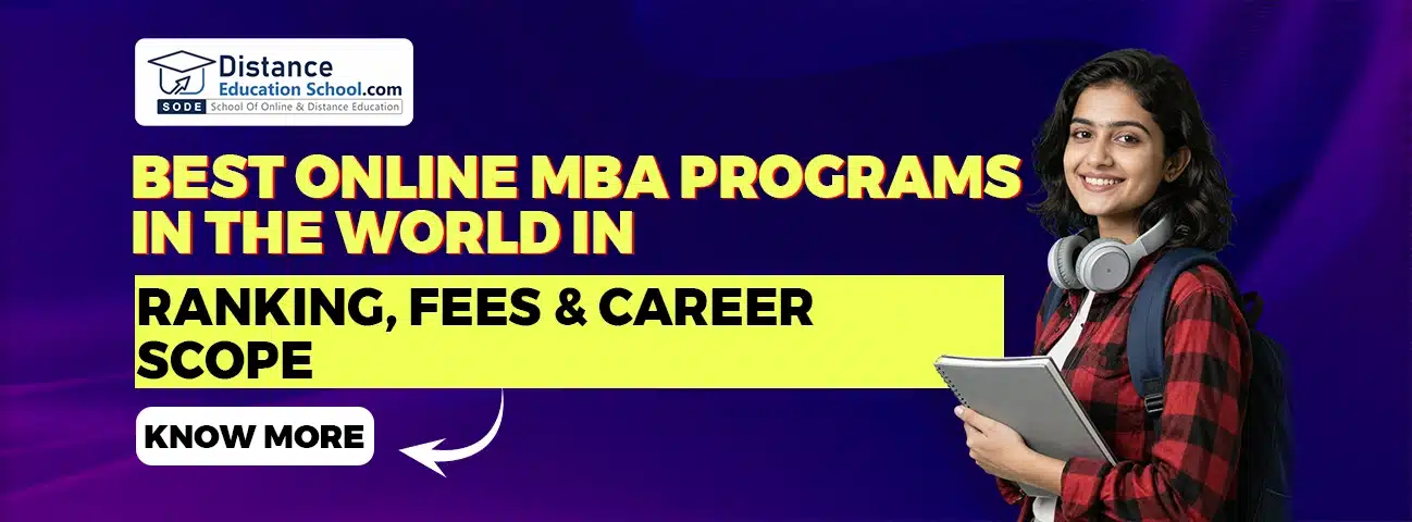 Best Online MBA Programs in the World: Rankings, Fees & Career Scope