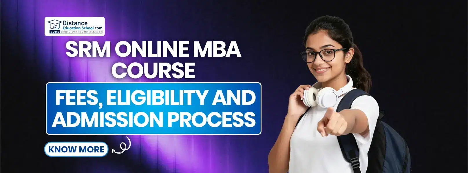 SRM Online MBA Course Fees, Eligibility and Admission Process